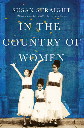 Book cover image of In the Country of Women by Susan Straight