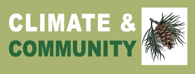 Text reads "Climate & Community" with an illustration of a pine cone and needles on the right, set against a light green background.