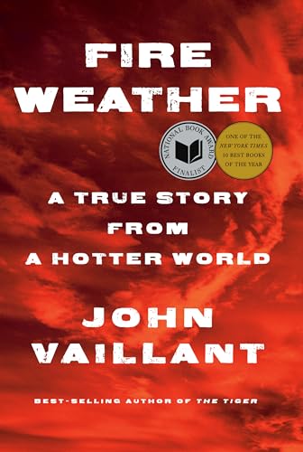 Book cover image for the book Fire Weather by John Vaillant.