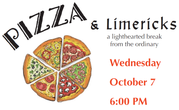 flyer for Pizza and Limericks program with image of a drawing of slices of pizza, plus date and time of the program
